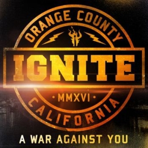 Ignite - A War Against You in the group CD / Hårdrock/ Heavy metal at Bengans Skivbutik AB (1712387)