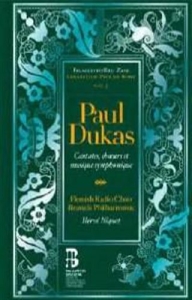 Dukas Paul - Cantates, Choeurs Et Musique Sympho in the group MUSIK / CD + Bok / Klassiskt at Bengans Skivbutik AB (1712686)