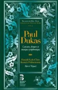 Dukas Paul - Cantates, Choeurs Et Musique Sympho in the group CD / Klassiskt at Bengans Skivbutik AB (1712686)