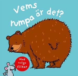 Vems rumpa är det? in the group BÖCKER / Häftad bok / Skönlitteratur barn och ungdom at Bengans Skivbutik AB (1713159)