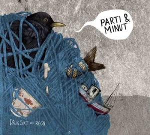 Parti & Minut - Dålig Sikt Och Regn in the group OUR PICKS / Stocksale / CD Sale / CD Jazz/Blues at Bengans Skivbutik AB (1719027)