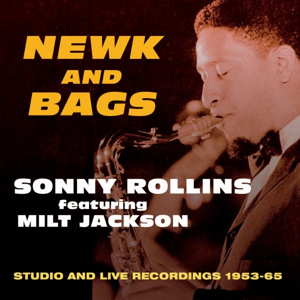 Rollins Sonny - Newk And Bags in the group CD / Bestsellers at Bengans Skivbutik AB (1721222)