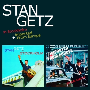 Getz Stan - In Stockholm/Imported From Europe in the group CD / Jazz at Bengans Skivbutik AB (1723769)
