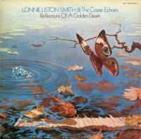Smith Lonnie Liston And Cosmic Echo - Reflections Of A Golden Dream in the group CD / Jazz/Blues at Bengans Skivbutik AB (1728752)