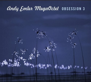 Andy Emler Megaoctet - Obsession 3 in the group CD / Jazz at Bengans Skivbutik AB (1731174)