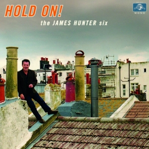 Hunter James Six - Hold On! in the group CD / Pop-Rock,RnB-Soul at Bengans Skivbutik AB (1732070)