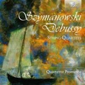 Debussy / Szymanowski - String Quartets in the group Externt_Lager /  at Bengans Skivbutik AB (1733867)