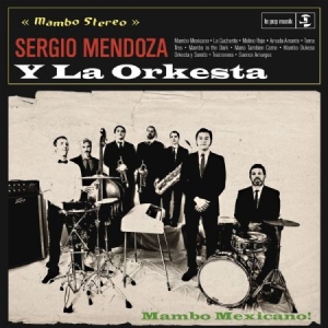 Mendoza Sergio Y La Orkesta - Sergio Mendoza Y La Orkesta in the group VINYL / Pop at Bengans Skivbutik AB (1733945)