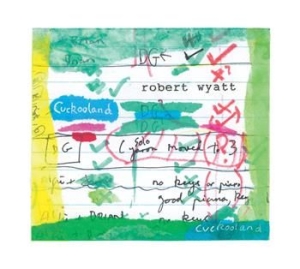 Robert Wyatt - Cuckooland in the group VINYL / Pop at Bengans Skivbutik AB (1734971)