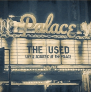 The Used - Live And Acoustic At The Palace (Cd in the group CD / Pop-Rock at Bengans Skivbutik AB (1735016)