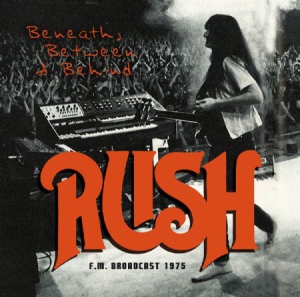 Rush - Beneath, Between And Behind in the group CD / Rock at Bengans Skivbutik AB (1735153)