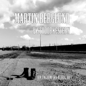 Berglund Martin And Stödorkestern - Din Ungdom Ska Aldrig Dö in the group CD / Pop-Rock,Svensk Musik at Bengans Skivbutik AB (1735159)