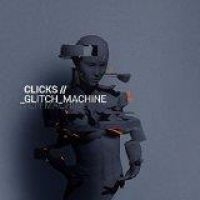 Clicks - Glitch Machine (2 Cd Box + Bonus Tr in the group CD / Hårdrock,Pop-Rock at Bengans Skivbutik AB (1735390)