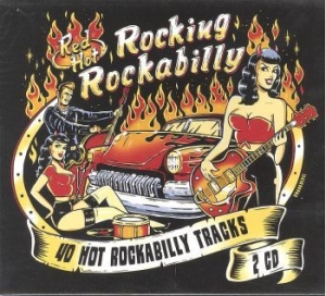 Red Hot Rockin' Rockabilly - Red Hot Rockin' Rockabilly in the group CD / Pop-Rock at Bengans Skivbutik AB (1773288)