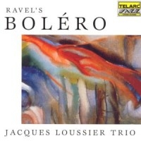 Loussier Jacques - Ravels: Bolero in the group CD / Jazz at Bengans Skivbutik AB (1775199)