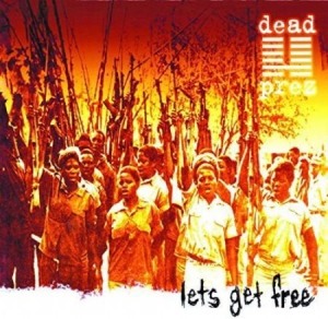 Dead Prez - Let's Get Free in the group Labels /  at Bengans Skivbutik AB (1790399)