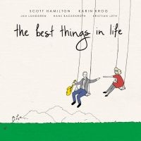 Hamilton Krog Lundgren Backenroth - The Best Things In Life in the group CD / Jazz at Bengans Skivbutik AB (1791276)