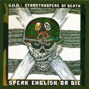 S.O.D.(Stormtroopers Of Death) - Speak English Or Die - Anniversary in the group CD / Hårdrock/ Heavy metal at Bengans Skivbutik AB (1791308)