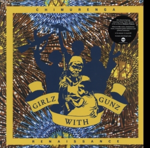 Chimurenga Renaissance - Girlz With Gunz Ep in the group VINYL / Elektroniskt,Pop-Rock at Bengans Skivbutik AB (1791361)