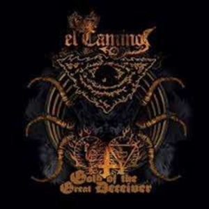 El Camino - Gold Of The Great Deceiver in the group CD / Hårdrock at Bengans Skivbutik AB (1793543)