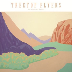 Treetop Flyers - Mountain Moves in the group VINYL / Rock at Bengans Skivbutik AB (1794005)
