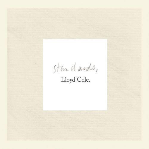 LLoyd Cole - Standards in the group VINYL / Rock at Bengans Skivbutik AB (1794047)
