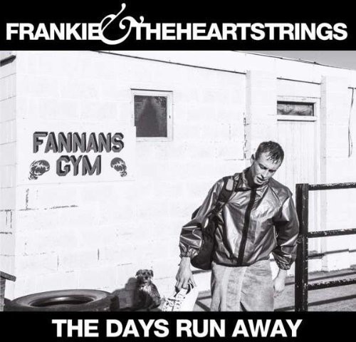 Frankie And The Heartstrings - Days Run Away - Ltd.1St Ed. in the group VINYL / Rock at Bengans Skivbutik AB (1794049)