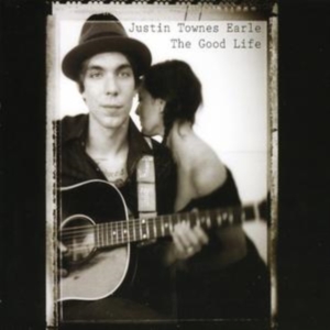 Earle Justin Townes - Good Life in the group Minishops / Justin Townes Earle at Bengans Skivbutik AB (1794726)