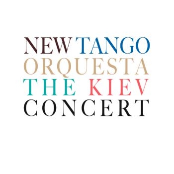 New Tango Orquesta - Kiev Concert in the group CD / Bestsellers at Bengans Skivbutik AB (1794826)