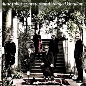 Tabor June & Oyster Band - Ragged Kingdom in the group OTHER / Övrigt /  at Bengans Skivbutik AB (1795418)