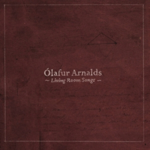 Olafur Arnalds - Living Room Songs in the group OTHER / Övrigt / at Bengans Skivbutik AB (1795541)