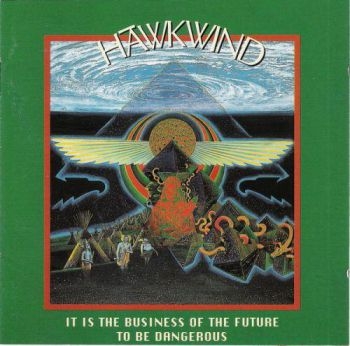 Hawkwind - It Is The Business Of The Future To in the group CD / Rock at Bengans Skivbutik AB (1795554)