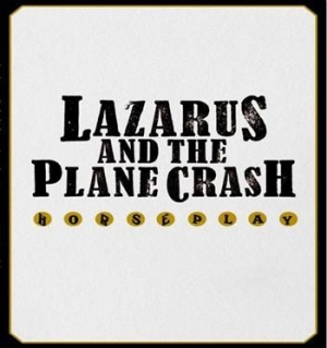 Lazarus And The Plane Crash - Horseplay in the group CD / Rock at Bengans Skivbutik AB (1795572)