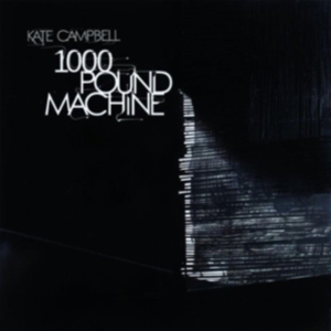 Campbell Kate - 1000 Pound Machine in the group OTHER / Övrigt /  at Bengans Skivbutik AB (1795696)