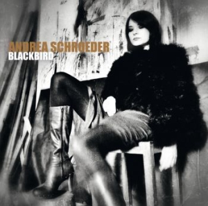 Schroeder Andrea - Blackbird in the group CD / Rock at Bengans Skivbutik AB (1795782)