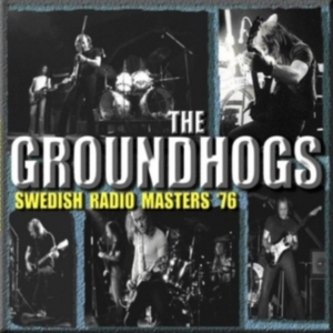 Groundhogs - Swedish Radio Masters '76 in the group CD / Pop-Rock at Bengans Skivbutik AB (1795874)
