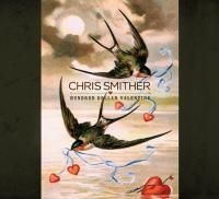 Smither Chris - Hundred Dollar Valentine in the group CD / Jazz/Blues at Bengans Skivbutik AB (1795878)