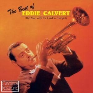 Calvert Eddie - Best Of Eddie Calvert in the group OTHER / Kampanj 6CD 500 at Bengans Skivbutik AB (1796124)