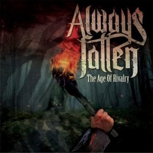 Always Fallen - Age Of Rivalry in the group CD / Hårdrock/ Heavy metal at Bengans Skivbutik AB (1796164)