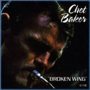 Baker Chet - Broken Wing in the group CD / Jazz/Blues at Bengans Skivbutik AB (1796211)