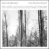 Redbeard Rick - No Selfish Heart in the group CD / Pop-Rock at Bengans Skivbutik AB (1796512)