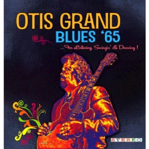 Grand Otis - Blues '65 in the group CD / Jazz/Blues at Bengans Skivbutik AB (1796652)