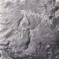 The Young Gods - The Young Gods in the group CD / Upcoming releases / Pop-Rock at Bengans Skivbutik AB (1796824)