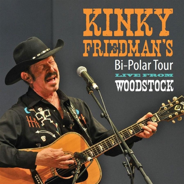 Friedman Kinky - Bi-Polar Tour Live From Woodstock in the group CD / Bestsellers at Bengans Skivbutik AB (1796825)