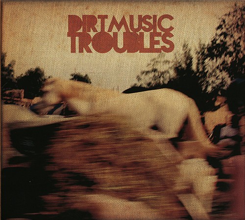 Dirtmusic - Troubles in the group CD / Worldmusic/ Folkmusik at Bengans Skivbutik AB (1796874)