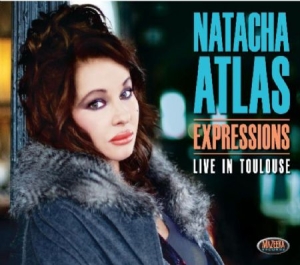 Natacha Atlas - Expressions - Live In Toulouse in the group CD / Elektroniskt at Bengans Skivbutik AB (1796933)