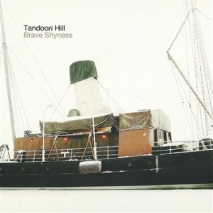 Tandoori Hill - Brave Shyness in the group CD / Jazz/Blues at Bengans Skivbutik AB (1797021)