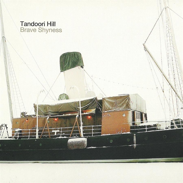 Tandoori Hill - Brave Shyness in the group CD / Bestsellers at Bengans Skivbutik AB (1797021)