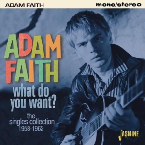 Faith Adam - What Do You Want? Singles 58-62 in the group CD / Pop-Rock at Bengans Skivbutik AB (1797816)
