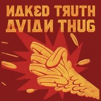 Naked Truth - Avian Thug (Digipack) in the group CD / Jazz,Pop-Rock at Bengans Skivbutik AB (1798153)